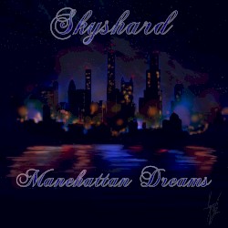 Manehattan Dreams
