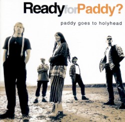 Ready for Paddy?