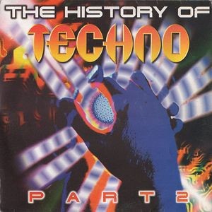 The History of Techno, Part 2