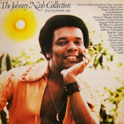 The Johnny Nash Collection - 20 Of My Favourite Songs