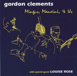 Mingus, Mancini, & Us