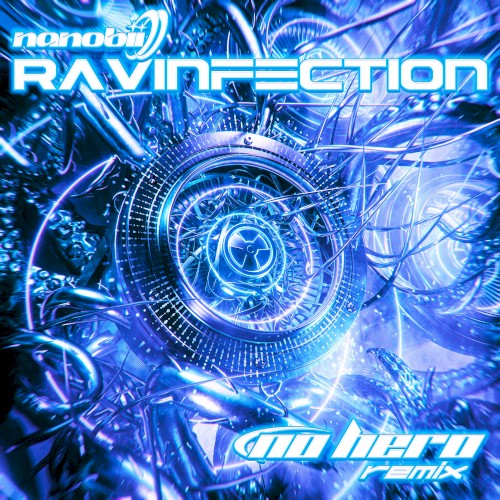 RAViNFECTION (No Hero remix)
