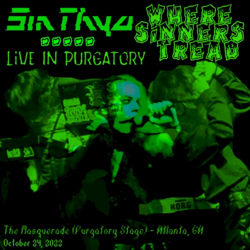 Where Sinners Tread: Live in Purgatory