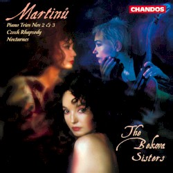 Piano Trios Nos 2 & 3 / Czech Rhapsody / Nocturnes