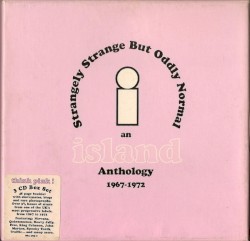 Strangely Strange but Oddly Normal: An Island Anthology: 1967–1972