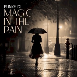 Magic in the Rain