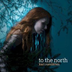 To the North
