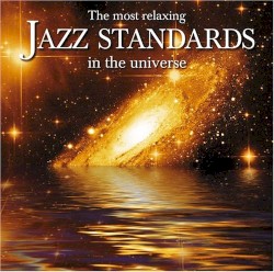 The Most Relaxing Jazz Standards in the Universe