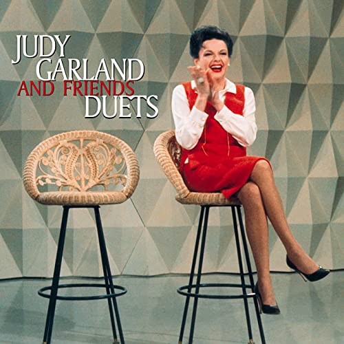 Judy Garland and Friends: Duets