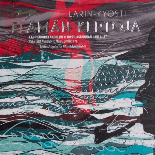 Larin-Kyösti - Elämän kertoja