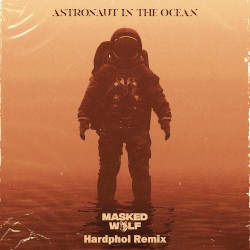 Astronaut in the Ocean (Hardphol remix) (radio edit)