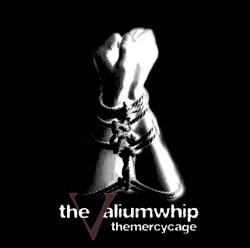 The Valium Whip