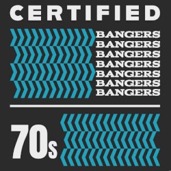 Certified Bangers: 70s