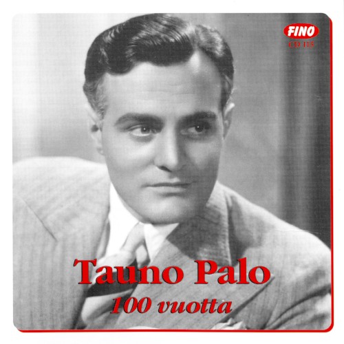 Tauno Palo 100 vuotta: Levytyksiä 1934-1942