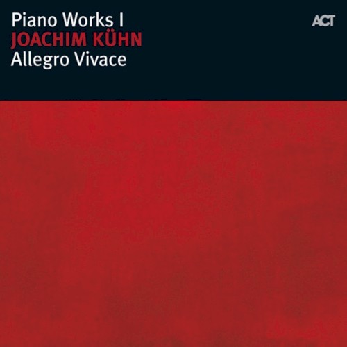 Piano Works I: Allegro Vivace