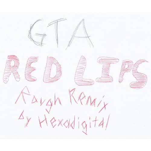 Red Lips (Hexadigital's Rough Remix)