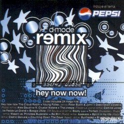 D-Mode Remix Pepsi Hey now now! (2007)