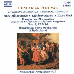 Hungarian Festival: Háry János Suite / Rákóczi March / Hejre Kati / Hungarian Rhapsodies