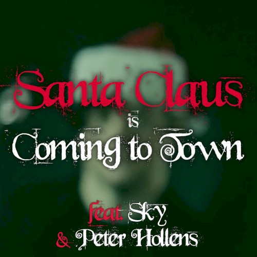 Santa Claus Is Coming to Town