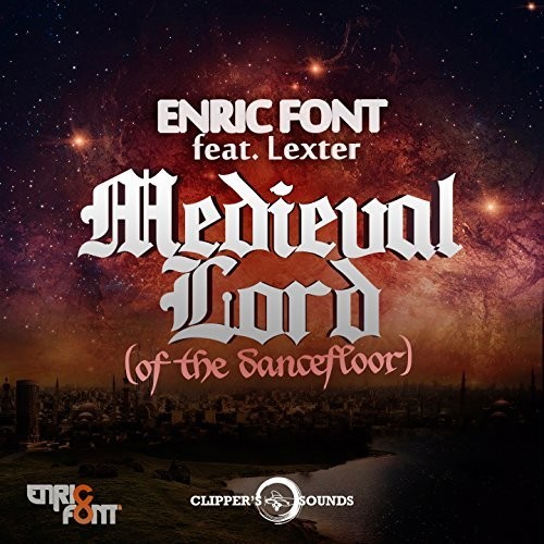 Medieval Lord (of the Dancefloor)