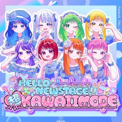 Hello New Stage!!♡超KAWAII MODE♡