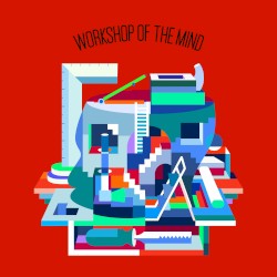 Workshop of the Mind