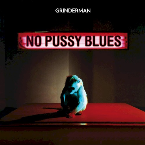 No Pussy Blues