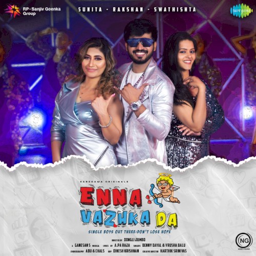 Enna Vazhka Da - Single
