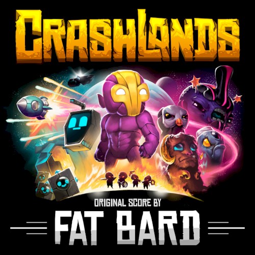 Crashlands (Original Game Soundtrack)