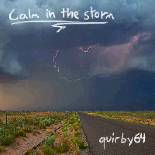 Calm in the Storm