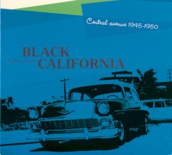 Black California: Central Avenue (1945-1950)