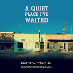 A Quiet Place I’ve Waited