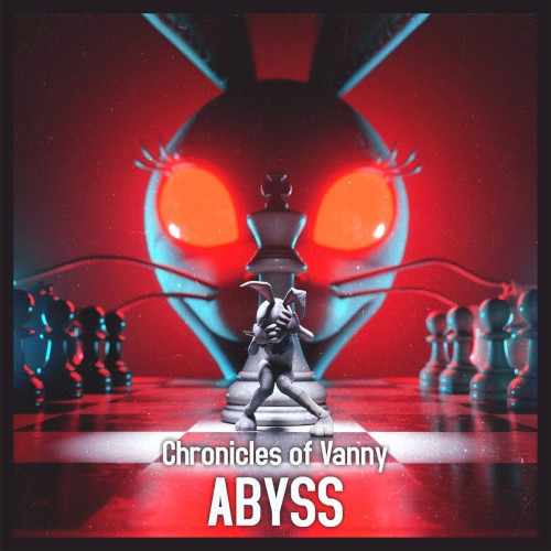 Chronicles of Vanny (Abyss)
