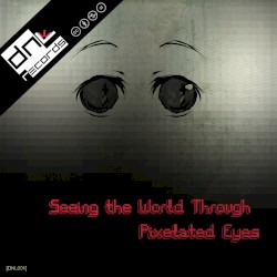 Seeing the World Through Pixelated Eyes