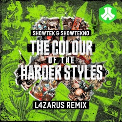 The Colour of the Harder Styles (L4ZARUS remix)