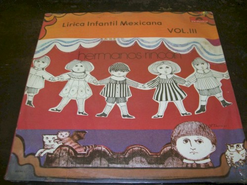 Hermanos Rincón: Lírica infantil mexicana, vol. III