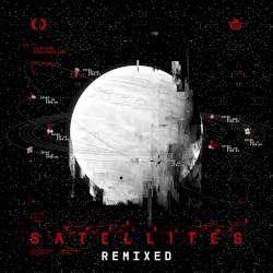 Satellites (Remixed)