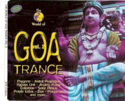 The World of Goa Trance, Volume 2