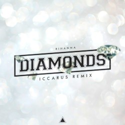 Diamonds (ruined by Iccarus)