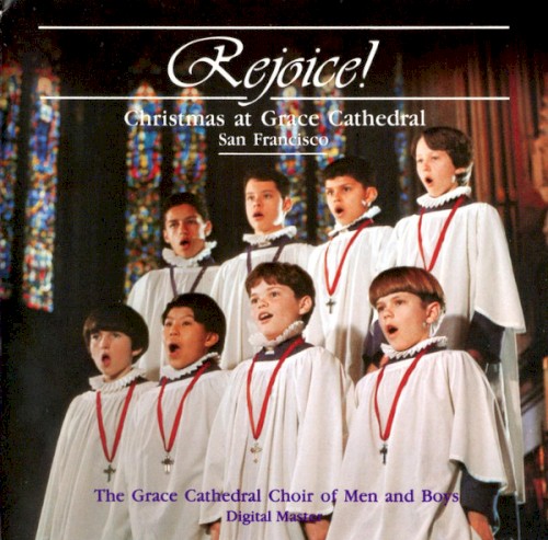 Rejoice! Christmas at Grace Cathedral, San Francisco