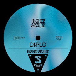 Diplo Presents Higher Ground 3 Years LP