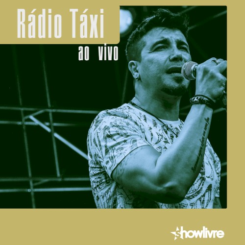 Rádio Taxi no Estúdio Showlivre