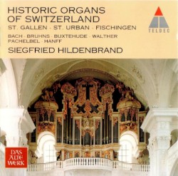 Historic Organs of Switzerland - Fischingen, St. Gallen, St. Urban