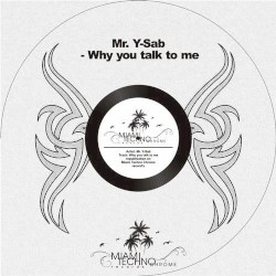 Why You Talk To Me