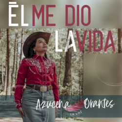 Él Me Dio La Vida