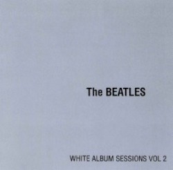 White Album Sessions, Volume 2