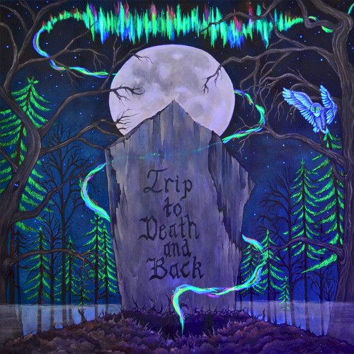 Trip to Death and Back