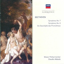 Symphony no. 7 / Symphony no. 8 / Die Geschöpfe des Prometheus
