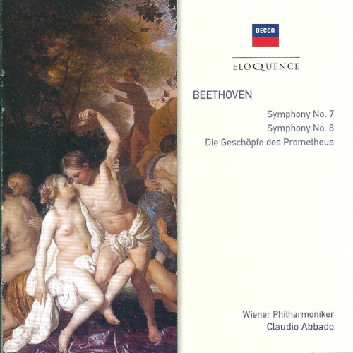 Symphony no. 7 / Symphony no. 8 / Die Geschöpfe des Prometheus