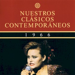 Nuestros clásicos contemporáneos (1966): La conquista internacional